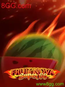 Descubra o Excitante Mundo de FruitNovaSuper60 no 8GG.com